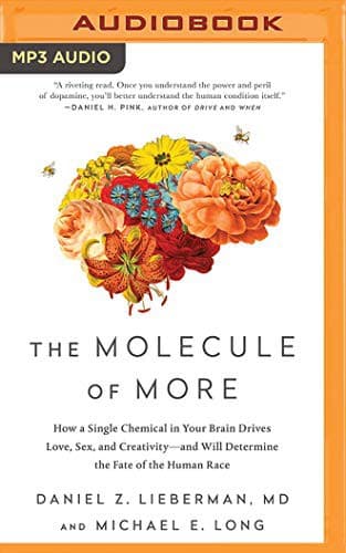 The Molecule of More