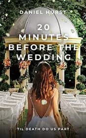 20 Minutes Before The Wedding
