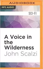 A Voice in the Wilderness