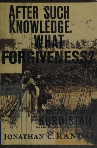 After Such Knowledge, What Forgiveness?