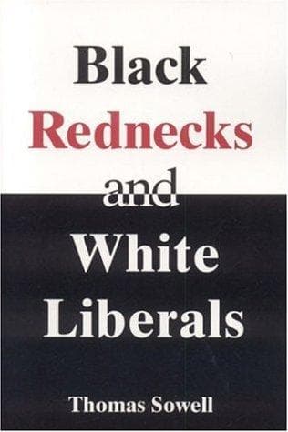 Black Rednecks & White Liberals