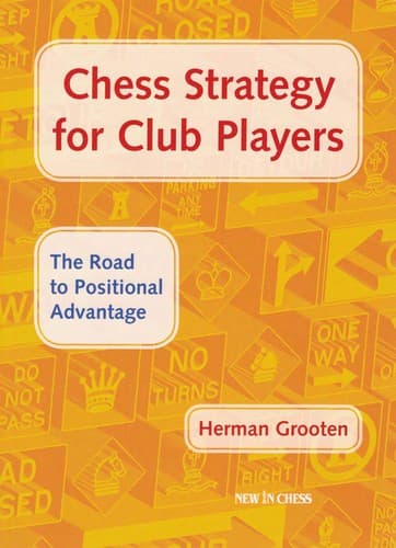 Chess Strategy for Club Players