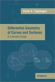 Differential Geometry of Curves and Surfaces