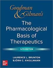 Goodman and Gilman's The Pharmacological Basis of Therapeutics