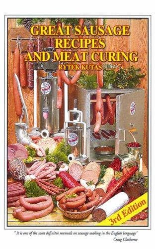 Great Sausage Recipes and Meat Curing