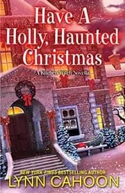 Have a Holly, Haunted Christmas