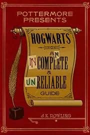 Hogwarts: An Incomplete and Unreliable Guide