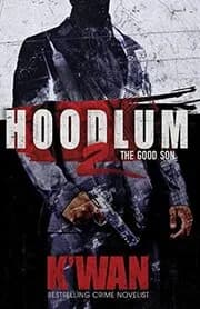 Hoodlum 2: The Good Son