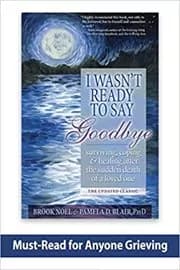 I Wasn't Ready to Say Goodbye