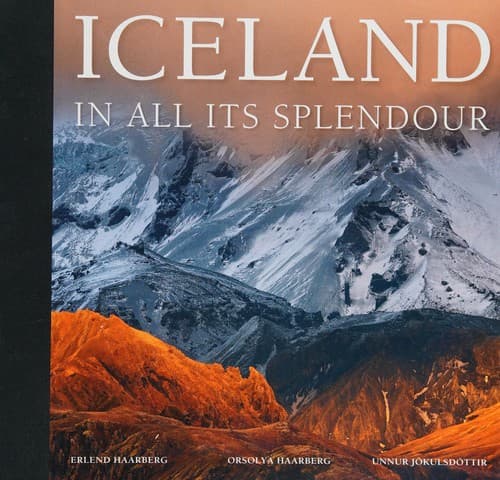 Iceland In All Its Splendour