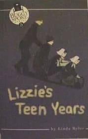 Lizzie's Teen Years