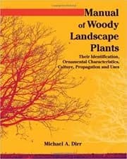 Manual of Woody Landscape Plants