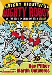 Mighty Robot vs. the Uranium Unicorns from Uranus