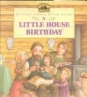 My Little House Birthday Book