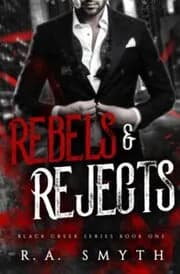 Rebels and Rejects
