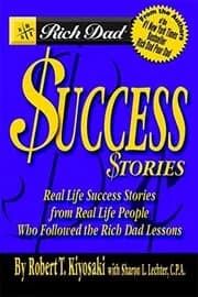 Rich Dad's Success Stories