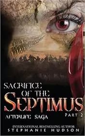 Sacrifice of the Septimus Part Two