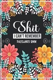 Shit I Can't Remember Password Book
