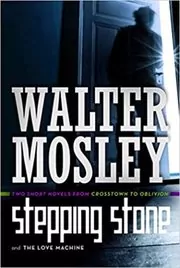 Stepping Stone and Love Machine