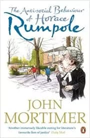 The Anti-Social Behaviour of Horace Rumpole