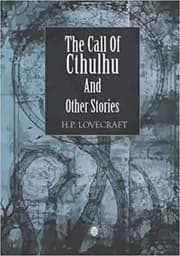 The Call Of Cthulhu And Other Stories