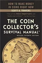The Coin Collector's Survival Manual
