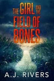 The Girl and the Field of Bones