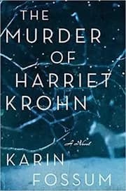 The Murder of Harriet Krohn