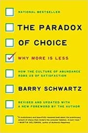 The Paradox of Choice