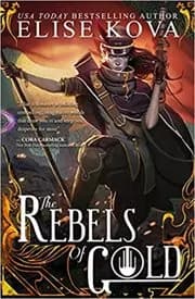 The Rebels of Gold