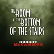 The Room at the Bottom of the Stairs