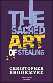 The Sacred Art of Stealing