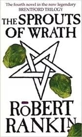 The Sprouts of Wrath