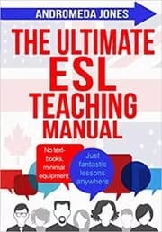 The Ultimate ESL Teaching Manual