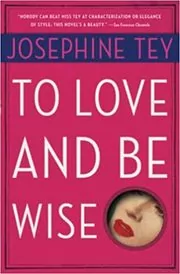 To Love and Be Wise