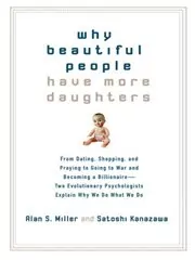 Why Beautiful People Have More Daughters