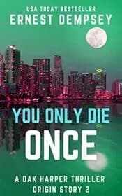You Only Die Once